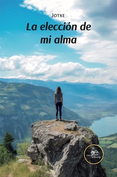 La elección de mi alma (eBook, ePUB) - Jotxe