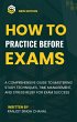 How to Practice Before Exams (eBook,... - Bild 1