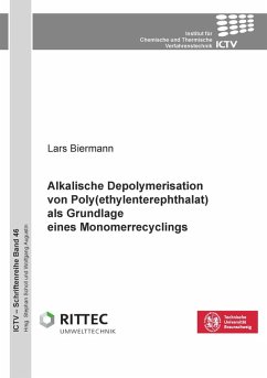 Cover Alkalische Depolymerisation von Poly(ethylenterephthalat) als Grundlage eines Monomerrecyclings
