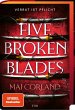 Five Broken Blades / The Broken Blades... - Bild 1