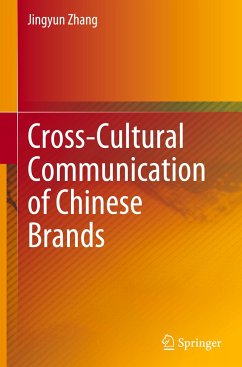 Cross-Cultural Communication of Chinese Brands - Zhang, Jingyun