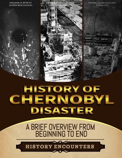 The Chernobyl Disaster (eBook, ePUB) - Encounters, History