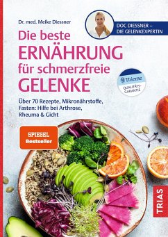 Die beste Ernährung für schmerzfreie Gelenke (eBook, ePUB) - Diessner, Meike