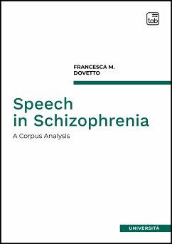 Speech in Schizophrenia (eBook, PDF) - Dovetto, Francesca