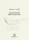 La formula dell&quote;orizzonte (eBook, ePUB)