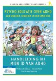 Psycho-educatie over ADHD aan kinderen, jongeren en hun omgeving (eBook, PDF)