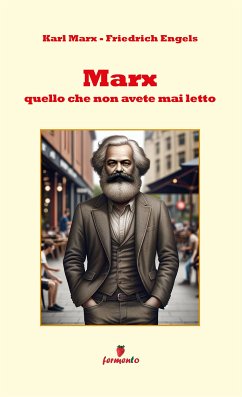 Marx. Quello che non avete mai letto (eBook, ePUB) - Marx & Friedrich Engels, Karl