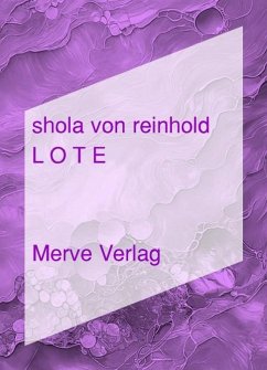 LOTE - Reinhold, Shola von