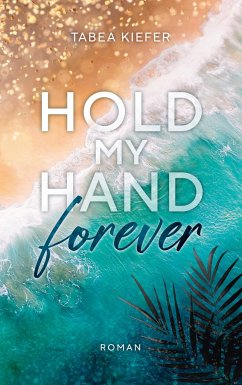 Hold my Hand forever