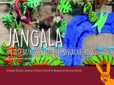 Jangala - im Dschungel ist die Sprache los!