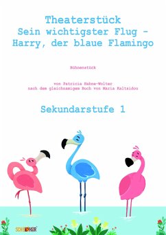 Theaterstück Harry, der blaue Flamingo - Hahne-Wolter, Patricia