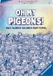 Oh my Pigeons! - Bild 1
