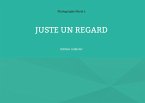 Juste un regard (eBook, ePUB)