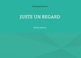 Juste un regard (eBook, ePUB) Juste un regard (eBook, ePUB)