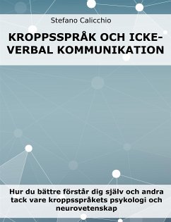 Kroppsspråk och icke-verbal kommunikation (eBook, ePUB) - Calicchio, Stefano