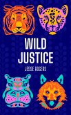 Wild Justice - The Moral Lives Of Animals (eBook, ePUB)