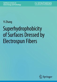 Superhydrophobicity of Surfaces Dressed by Electrospun Fibers - Zhang, Yi