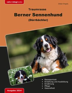 Traumrasse Berner Sennenhund (eBook, ePUB) - Engels, Dieter