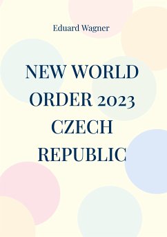 New World Order 2023 Czech Republic (eBook, ePUB)