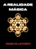 A Realidade Mágica (Traduzido) (eBook, ePUB)