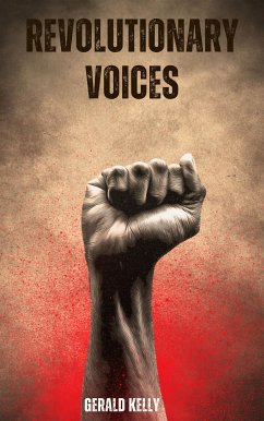 Revolutionary Voices: Stories of Social Justice (eBook, ePUB) - Kelly, Gerald