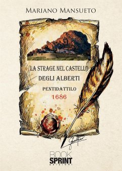 La strage nel castello degli Alberti (eBook, ePUB) - Mansueto, Mariano