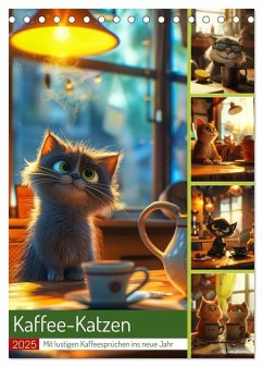 Kaffee-Katzen (Tischkalender 2025 DIN A5 hoch), CALVENDO Monatskalender