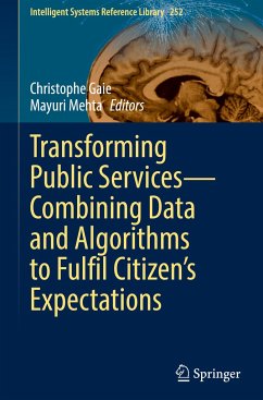 Transforming Public Services¿Combining Data and Algorithms to Fulfil Citizen¿s Expectations