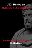 J.D. Ponce on Marcus Aurelius: An Academic Analysis of Meditations (eBook, ePUB)