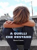 A quelli che restano (eBook, ePUB)