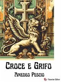 Croce e Grifo (eBook, ePUB)