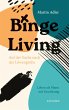 Binge Living - Bild 1