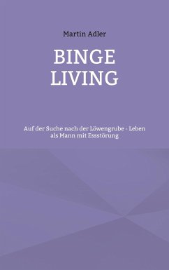 Binge Living - Adler, Martin