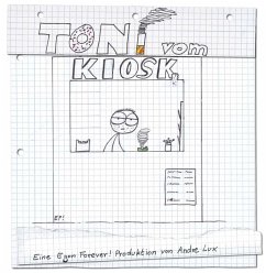 Toni vom Kiosk - Lux, Andre
