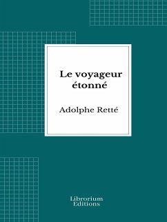 Le voyageur étonné (eBook, ePUB) - Retté, Adolphe