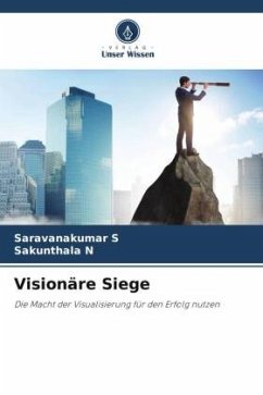 Visionäre Siege - S, Saravanakumar;N, Sakunthala