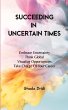 Succeeding in Uncertain Times - Bild 1