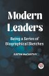MODERN LEADERS BEING A SERIES OF... - Bild 1