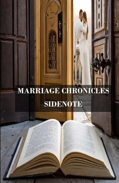MARRIAGE CHRONICLES (SIDENOTE) - Goins, Robert