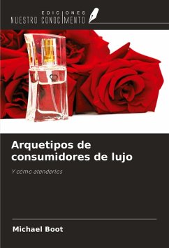 Arquetipos de consumidores de lujo - Boot, Michael
