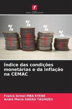 Índice das condições monetárias e da inflação na CEMAC - MBA EYENE, Franck Armel;SADAU TAGHUEU, André Marie