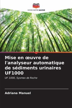 Mise en ¿uvre de l'analyseur automatique de sédiments urinaires UF1000 - Manuel, Adriana