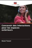 Concevoir des interactions pour les espaces extérieurs