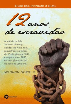 12 Anos de Escravidão - Solomon Northup