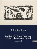 Incidents Of Travel In Greece, Turkey, Russia, And Poland