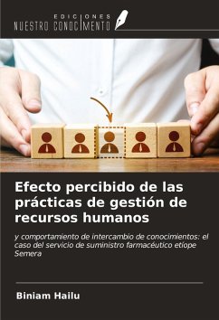 Efecto percibido de las prácticas de gestión de recursos humanos - Hailu, Biniam Efecto percibido de las prácticas de gestión de recursos humanos - Hailu, Biniam
