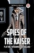Spies Of The Kaiser Plotting The... - Bild 1