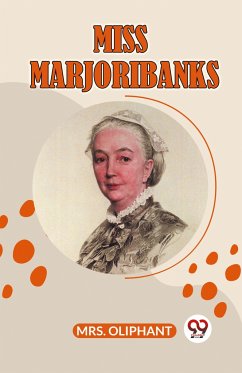 MISS MARJORIBANKS - Oliphant