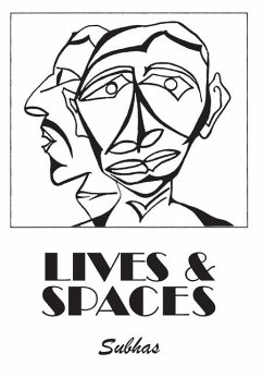 Lives & Spaces - Subhas