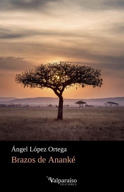 Brazos de Ananké - López Ortega, Ángel Antonio